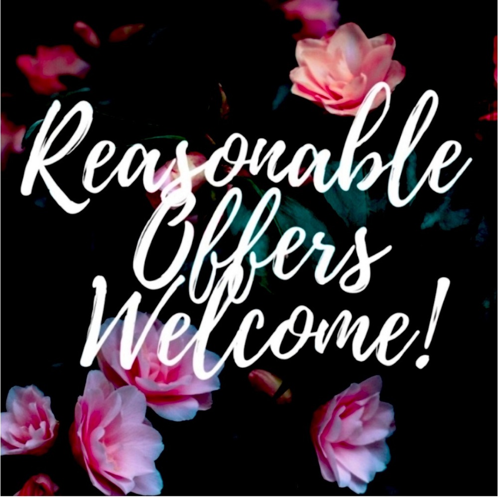 Reasonable offers welcome and please do it! I'm shy and prefer I help you.